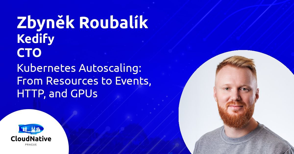 Kubernetes Autoscaling: From Resources to Events, HTTP, and GPUs